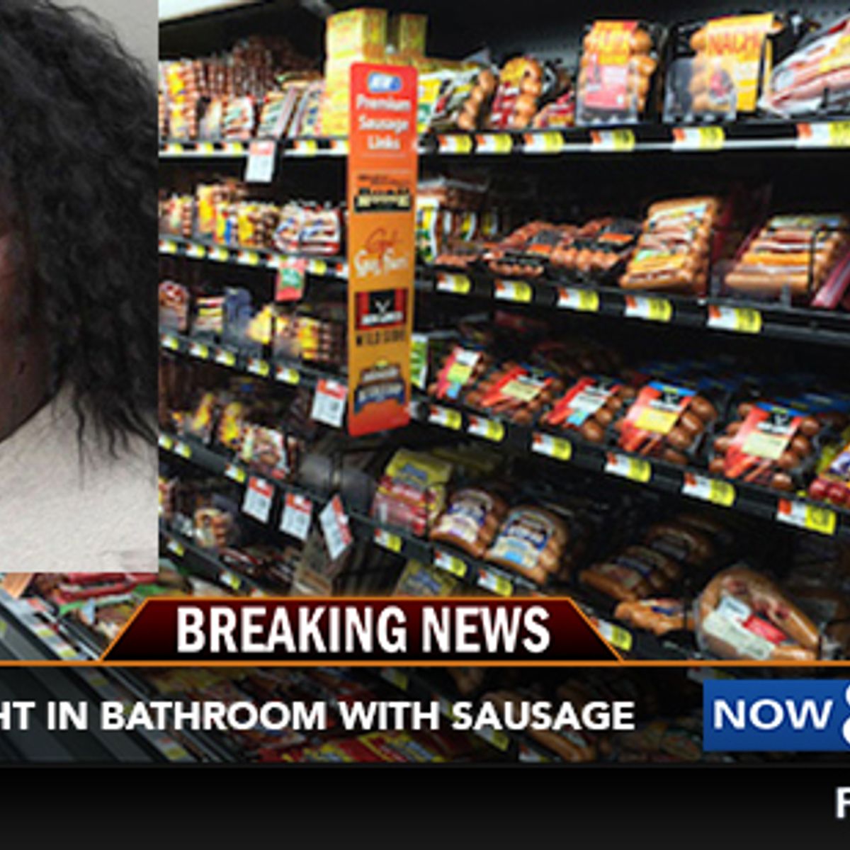 Woman Arrested for Masturbating with Jimmy Dean Sausage in Walmart Bathroom Snopes