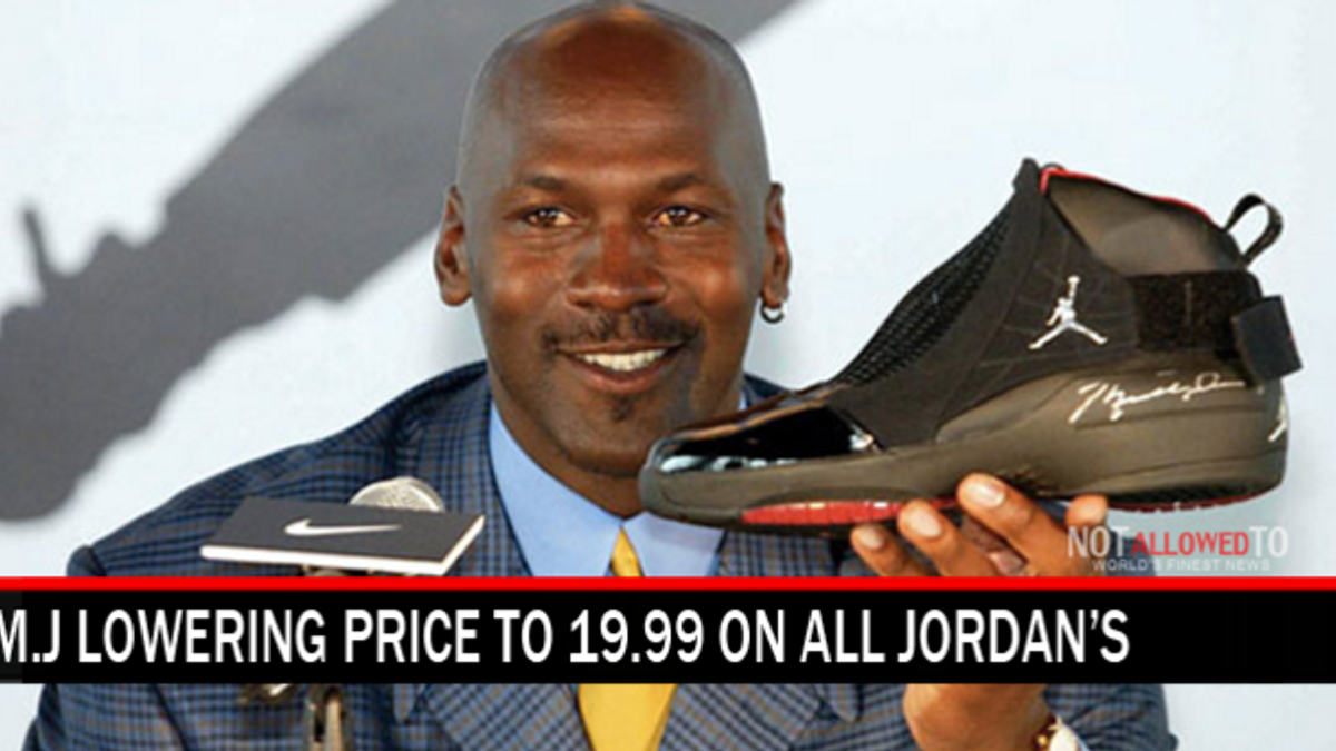 FALSE: Michael Jordan Lowers Price of Air Jordan Shoes to $19.99