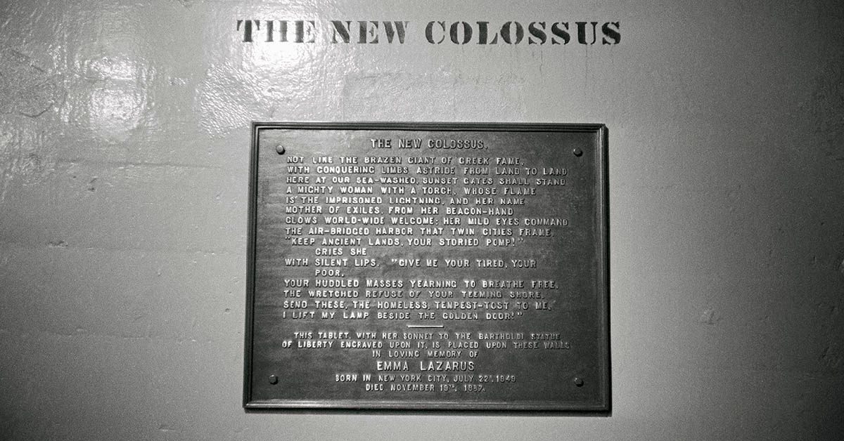 (Original Caption) Poem entitled The New Colossus by Emma Lazarus located on the base of the Statue of Liberty. (Bettmann / Contributor / Getty Images) (Bettmann / Contributor / Getty Images)