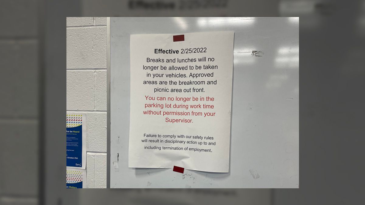 The Berry Global company posted a sign that expressed a policy forbidding employees from taking their breaks and lunches in their cars, according to a picture posted to r/antiwork on Reddit. (u/wnagy (r/antiwork on Reddit))