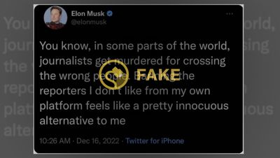 A fake tweet attributed to Elon Musk reads, 'You know, in some parts of the world, journalists get murdered for crossing the wrong people. Banning the reporters I don't like from my own platform feels like a pretty innocuous alternative to me.'
