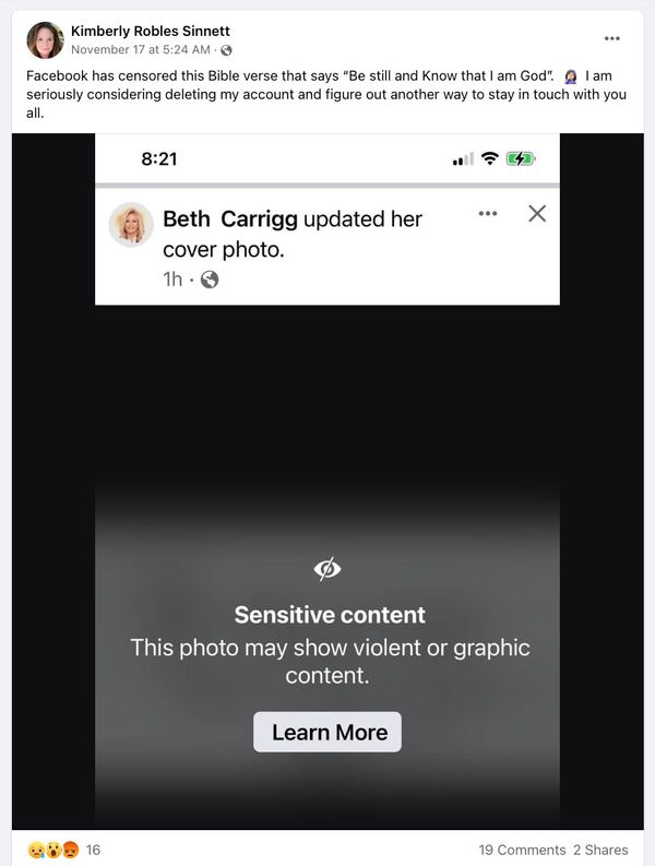 An image posted to Facebook with a Bible verse saying, Be still, and know that I am God, was covered with a sensitive content label.