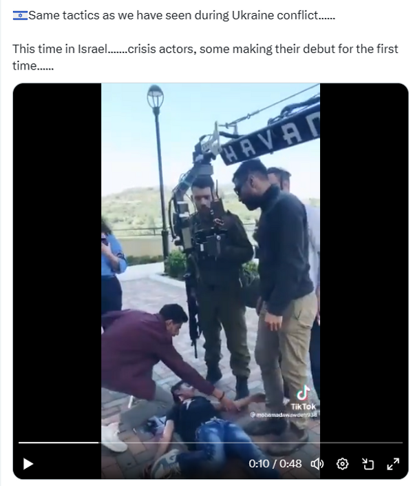 An X post says, &quot;Same tactics as we have seen during Ukraine conflict....... This time in Israel.......crisis actors, some making their debut for the first time......&quot; Be low is a video that shows a Palestinian boy lies on the ground. People stand around him . You can see a film camera above him.