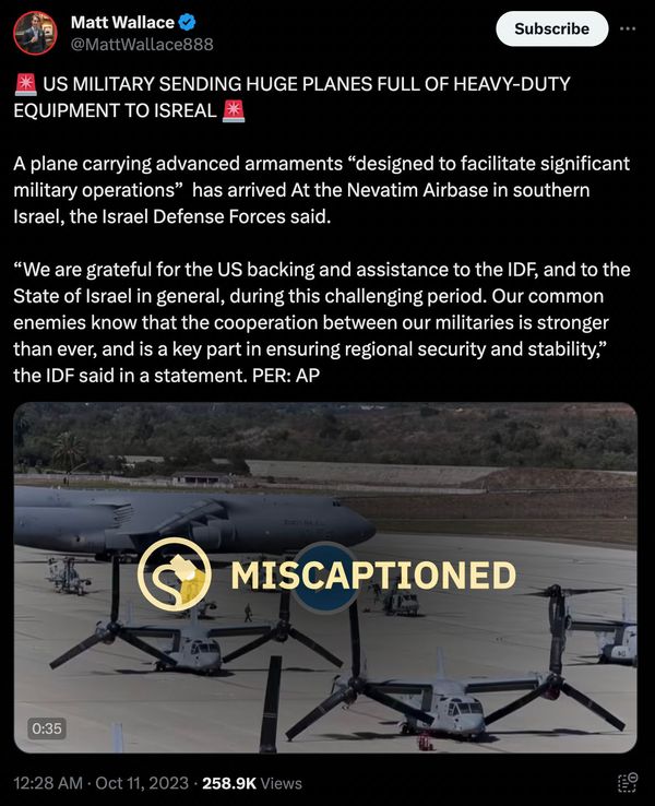 A user on X named Matt Wallace posted a video that he claimed showed huge planes sending heavy-duty equipment to Israel in their fight against Hamas.