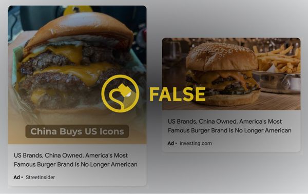 Online advertisements claimed that America's most famous burger brand is now Chinese owned and that China had bought US icons.