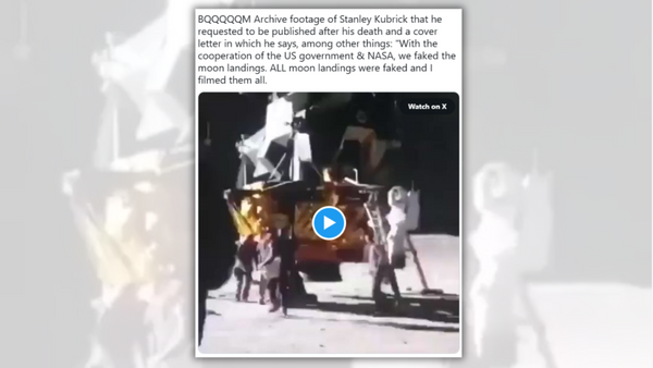 A video claims to show people on the moon. The caption to the video says, &quot;BQQQQQM Archive footage of Stanley Kubrick that he requested to be published after his death and a cover letter in which he says, among other things: &quot;With the cooperation of the US government & NASA, we faked the moon landings. ALL moon landings were faked and I filmed them all.&quot;