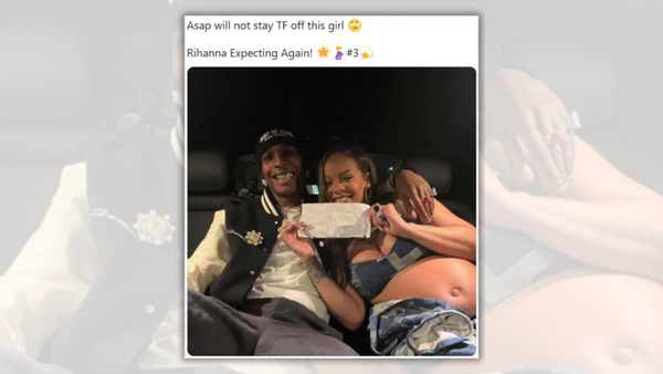 A Black man has his arm wrapped around a Black woman's neck as she holds a piece of paper towards the camera. The picture is captioned, &quot;Asap will not stay TF off this girl! Rihanna Expecting Again!&quot;