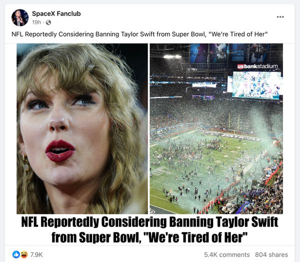 A rumor said that the NFL was considering banning Taylor Swift from attending and performing at the Super Bowl.