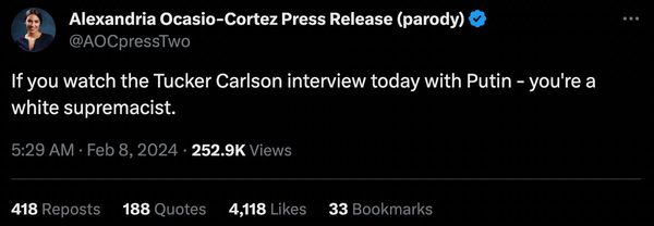 A post on X perhaps made it appear that US Rep Alexandria Ocasio-Cortez had called people white supremacists if they watch Tucker Carlson's interview with Vladimir Putin.