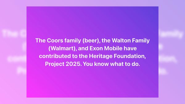 Project 2025's Heritage Foundation Donors Have Included Coors, Walmart ...