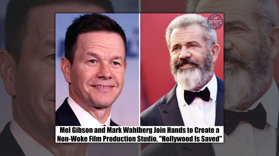 Mark Wahlberg and Mel Gibson Are Launching 'Non-Woke' Film Studio ...